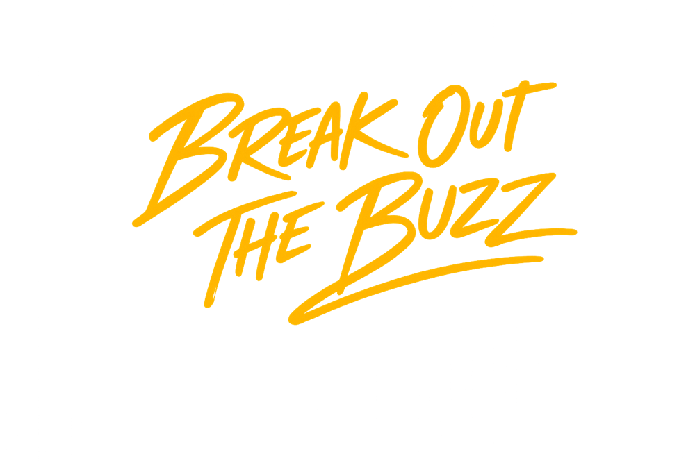 Break Out the Buzz
